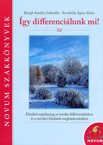 Balogh Katalin Gabriella - Így differenciálunk mi Tél