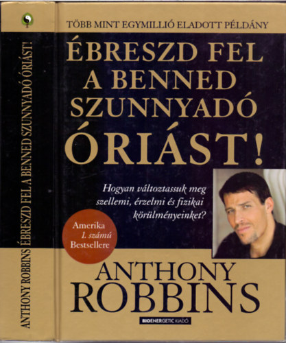 Anthony Robbins - �breszd fel a benned szunnyad� �ri�st!