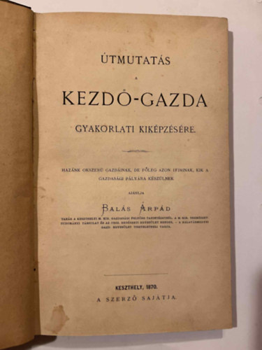 Bal�s �rp�d - �tmutat�s a kezd�-gazda gyakorlati kik�pz�s�re