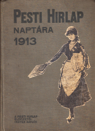 Pesti Hirlap Naptra 1913