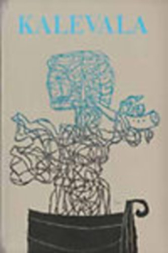 Nagy Kálmán (ford.) - Kalevala (Baász Imre illusztrációival)- számozott