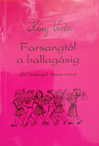 Kry Viola - Farsangtl a ballagsig