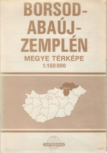 Borsod-Abaúj Zemplén megye térképe 1:150 000