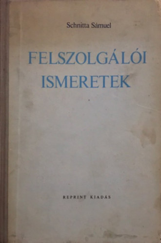 Schitta Smuel - Felszolgli ismeretek
