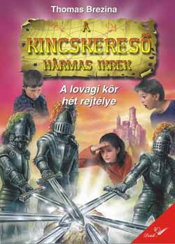Thomas Brezina - A kincskeres� h�rmas ikrek - A lovagi k�r rejt�lye