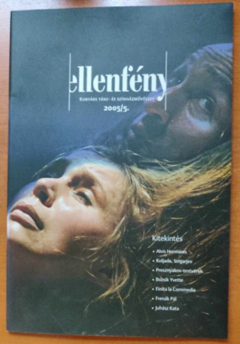 Ellenfény 2005/5. - Kortárs Tánc- és Színházművészet