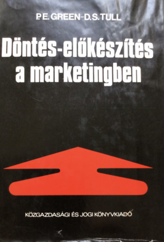 Green-Tull - Döntés-előkészítés a marketingben