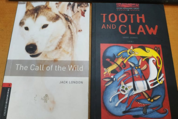 Jack London Saki - The Call of the Wild + Tooth and Claw: Short Stories (2 fzet)