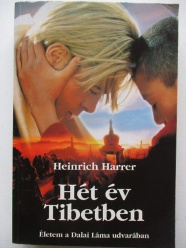 Heinrich Harrer - H�t �v Tibetben