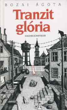 Bozai �gota - Tranzit gl�ria