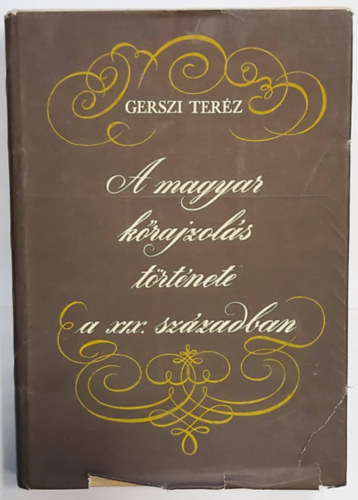 Gerszi Terz - A magyar krajzols trtnete a XIX. szzadban