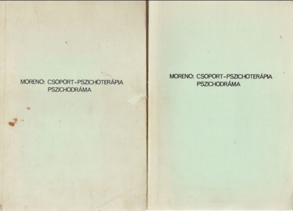 Moreno - Csoport-pszichoterpia - Pszichodrma I-II.