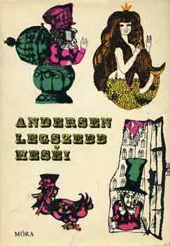 Hans Christian Andresen - Andersen legszebb mesi