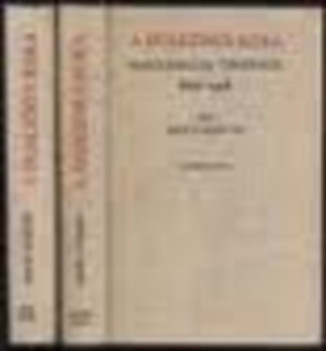 Gratz Guszt�v - A dualizmus kora (Magyarorsz�g t�rt�nete 1867-1918) I-II. -reprint
