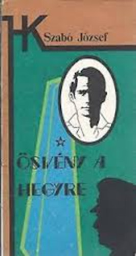Szab� J�zsef - �sv�ny a hegyre