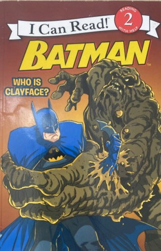 Batman Who  is clayface?