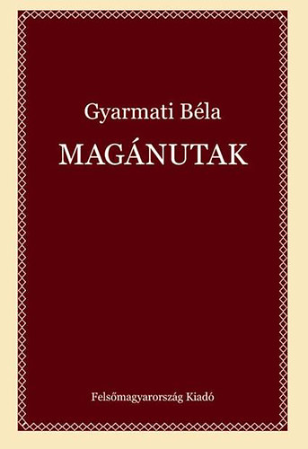 Gyarmati Bla - Magnutak