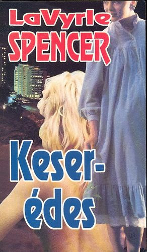 LaVyrle Spencer - Keserdes