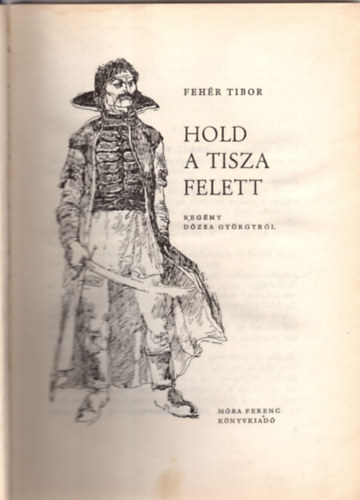 Fehr Tibor - Hold a Tisza felett