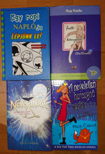 Jeff Kinley, Jessica Townsend, Meg Cabot Nagy Katalin - 4 kk knyv nagylnyoknak: Intknyvem trtnete, Egy ropi naplja - Lpjnk le!, Nevermoor - orrigan Crow ngy prbja, A neveletlen hercegn naplja 5.