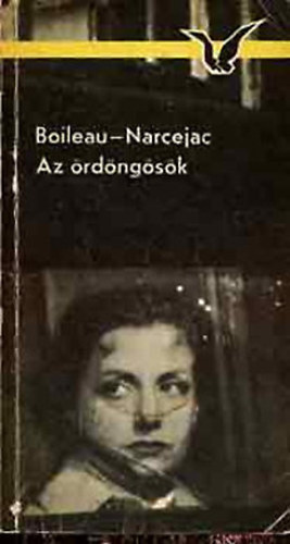 Boileau-Narcejac:: - Az �rd�ng�s�k