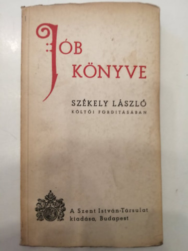 Székely László - Jób könyve Székely László költői fordításában