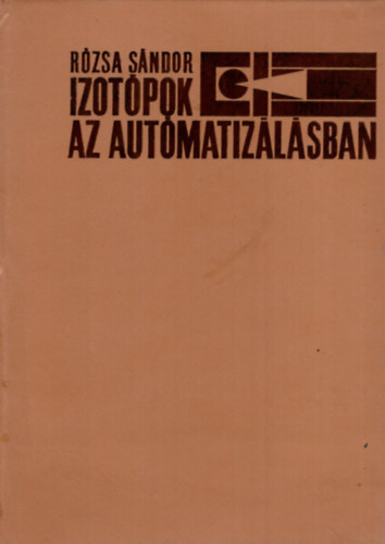 Rzsa Sndor - Izotpok az automatizlsban