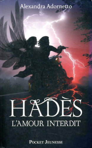 Leslie Boitelle Alexandra Adornetto - Hades