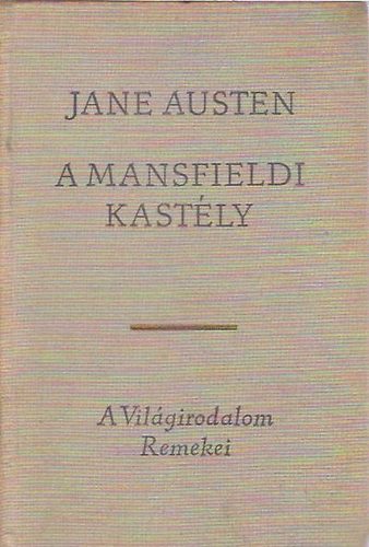 Jane Austen - A mansfieldi kastly