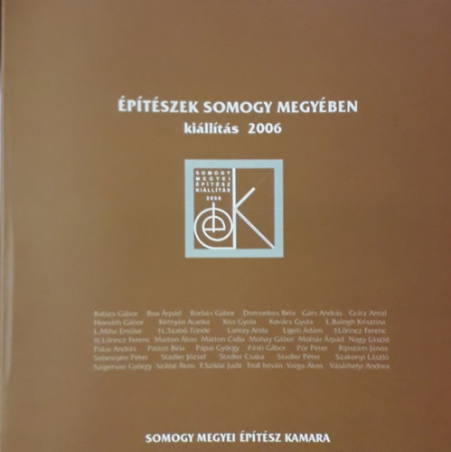 �p�t�szek Somogy megy�ben - ki�ll�t�s 2006