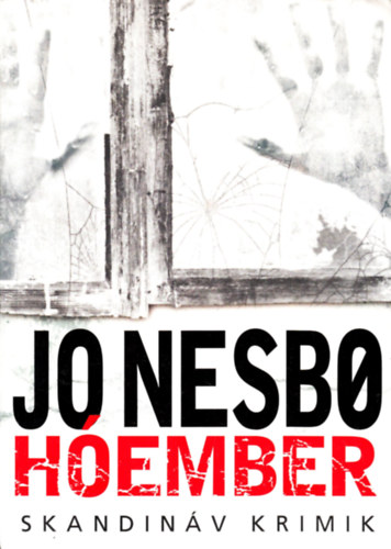 Jo Nesbo - Hember (Skandinv krimik)