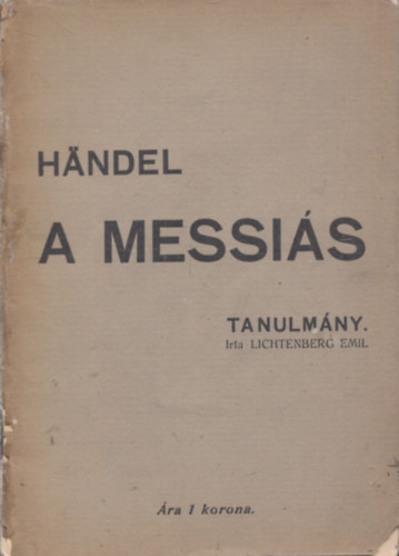 Lichtenberg Emil - Handel - A messi�s (Tanulm�ny)