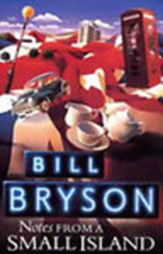 Bill Bryson - Bill Bryson - Notes from a small Island