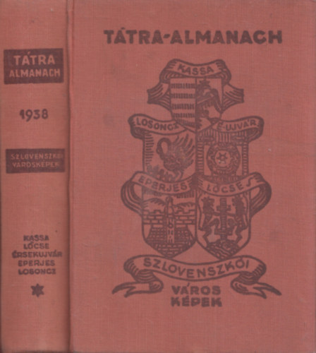 Tamás Mihály (szerk.) - Tátra-almanach (Szlovenszkói városképek) 1938.