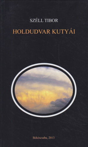 Sz�ll Tibor - Holdudvar kuty�i