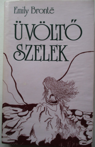Emily Bront� - �v�lt� szelek