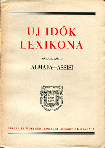 �j Id�k Lexikona 2. k�tet (Almafa-Assisi)