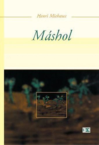 Henri Michaux - M�shol