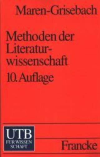 Manon Maren-Grisebach - Methoden der Literaturwissenschaft