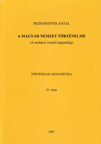 Pezenhoffer Antal - A magyar nemzet trtnelme IV.