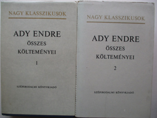 Ady Endre - Ady Endre sszes kltemnyei I-II.