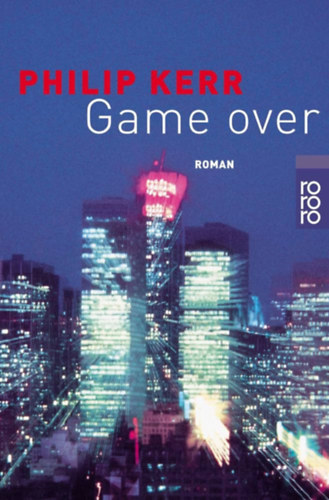 Philip Kerr - Game over
