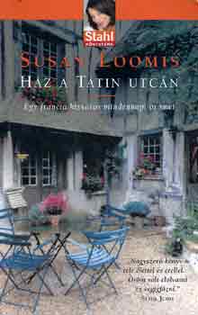 Susan Loomis - Hz a Tatin utcn (Stahl knyvtra)