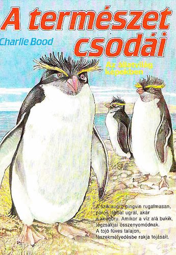 Charlie Bood - A term�szet csod�i 2./ Az �llatvil�g k�pekben