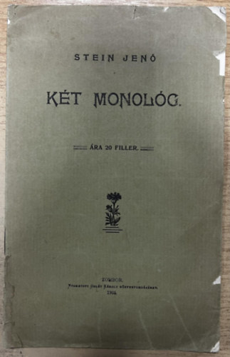 Stein Jenő - Két monológ