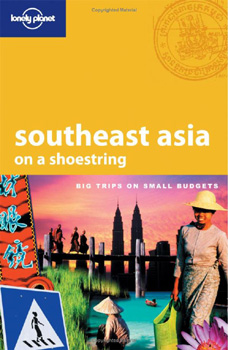 China; et al Williams - Southeast Asia on a Shoestring (Lonely Planet Shoestring Guides)