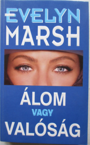 Marsh Evelyn - lom vagy valsg