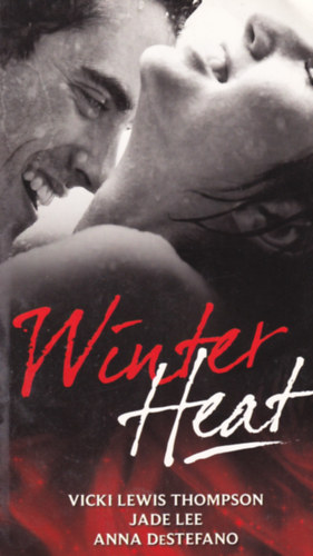 Jade Lee, Anna DeStefano Vicki Lewis Thompson - Winter Heat