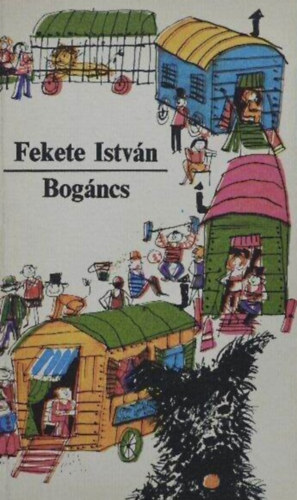 Majtnyi Zoltn  Fekete Istvn (szerk.), Zsoldos Vera (illuszt.) - Bogncs - Fekete Istvn mvei az ifjsgnak (Zsoldos Vera Fekete-fehr illusztrciival)