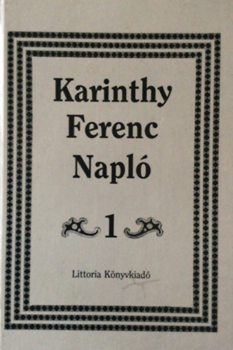 Karinthy Ferenc - Napló 1 - 1967-1969